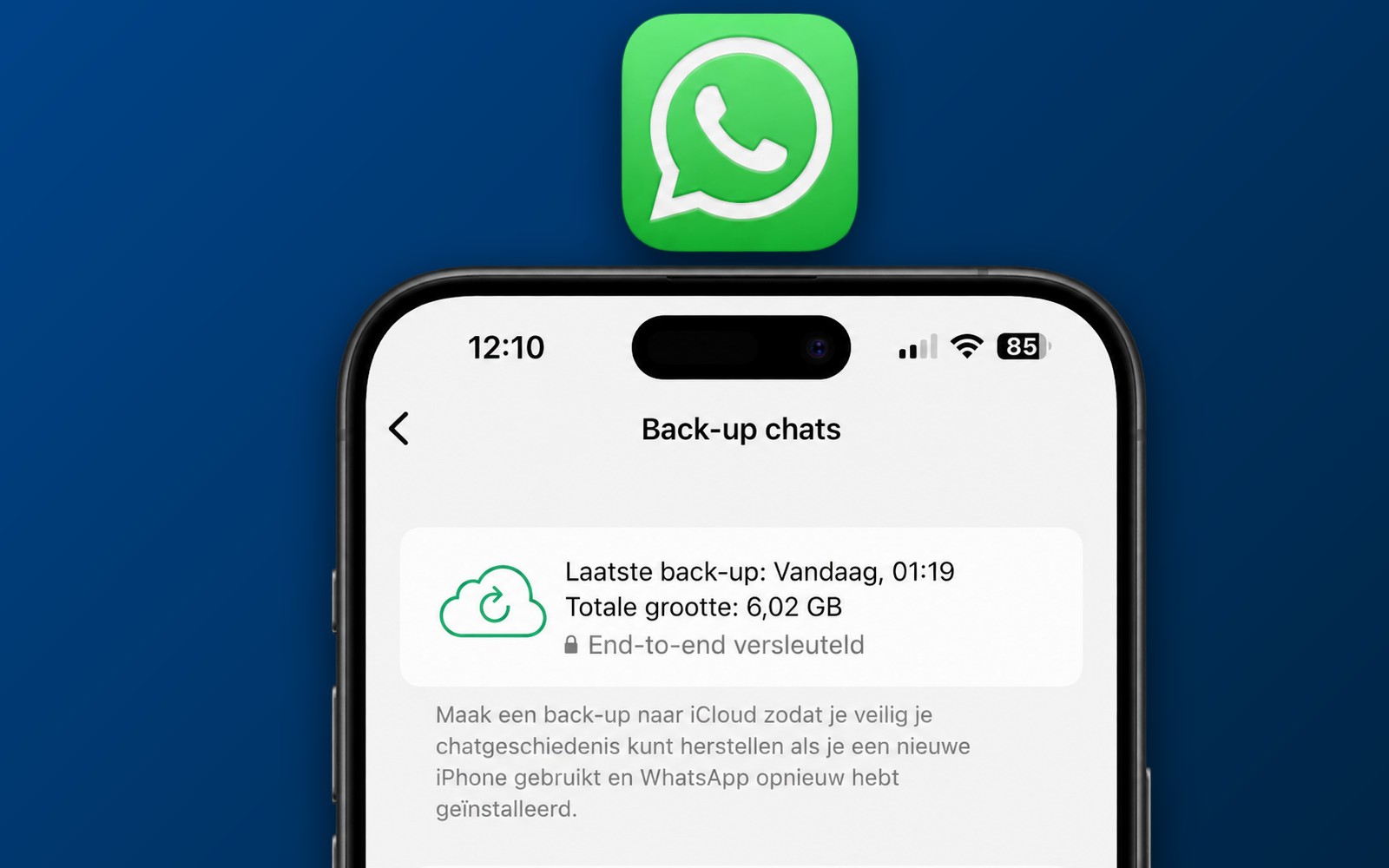 WhatsApp back-upscherm met de laatste back-up en de grootte
